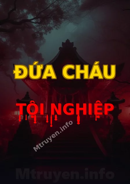 Đứa Cháu Tội Nghiệp