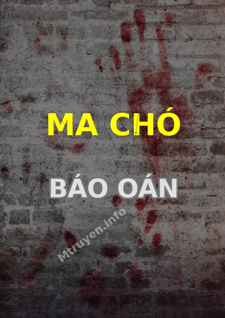 Ma Chó Báo Oán