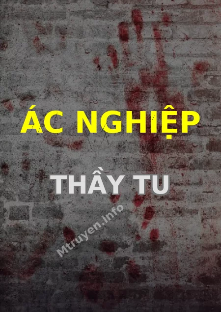 Ác Nghiệp Thầy Tu