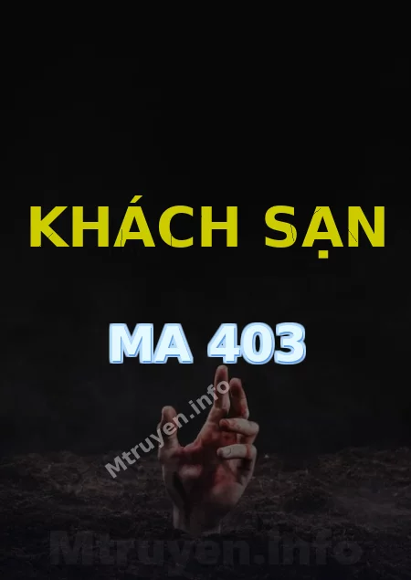 Khách Sạn Ma 403