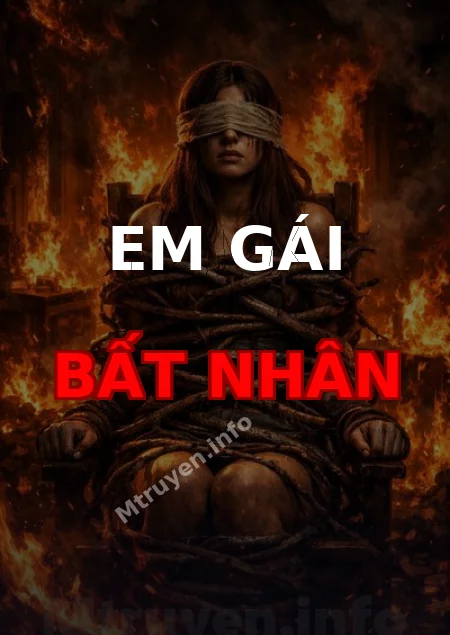 Em Gái Bất Nhân
