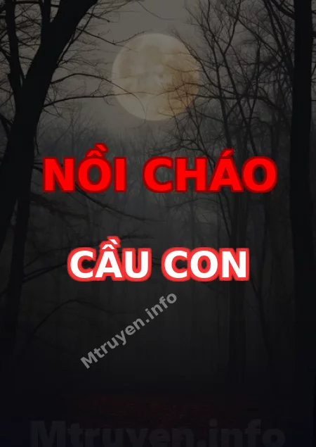 Nồi Cháo Cầu Con