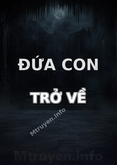 Đứa Con Trở Về
