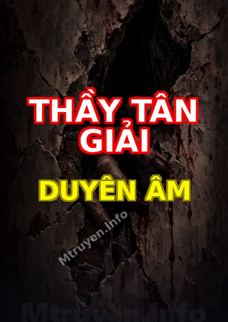 Thầy Tân Giải Duyên Âm