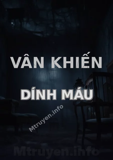 Vân Khiến Dính Máu