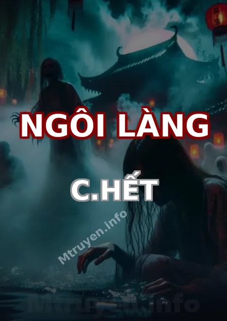 Ngôi Làng C.hết