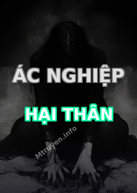 Ác Nghiệp Hại Thân