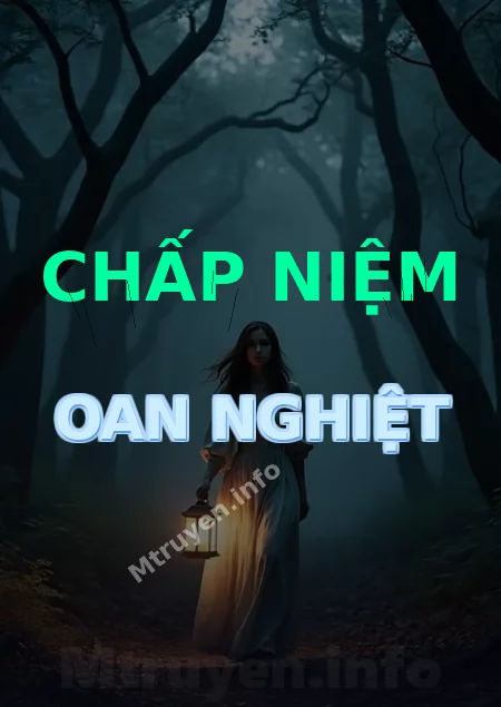 Chấp Niệm Oan Nghiệt