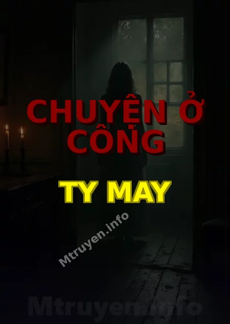 Chuyện Ở Công Ty May