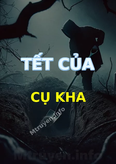 Tết Của Cụ Kha