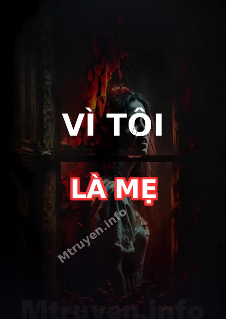 Vì Tôi Là Mẹ