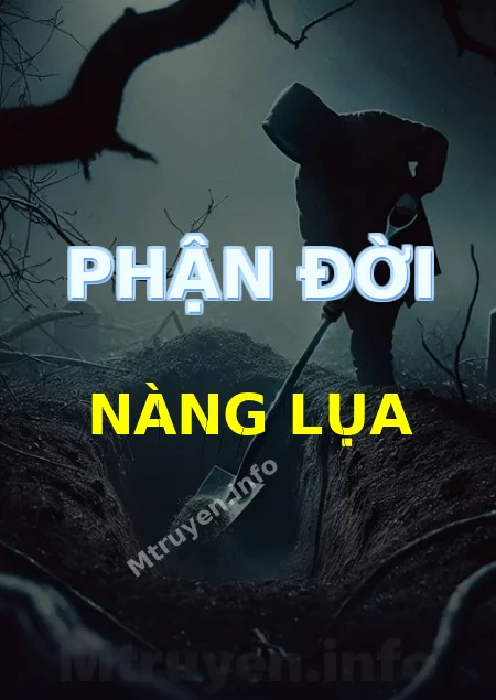 Phận Đời Nàng Lụa