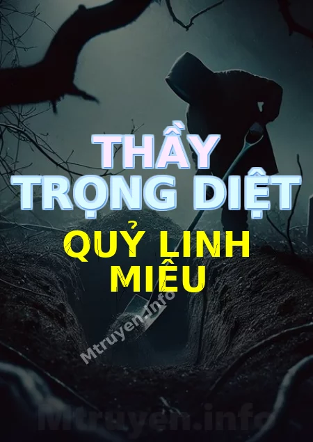 Thầy Trọng Diệt Quỷ Linh Miêu