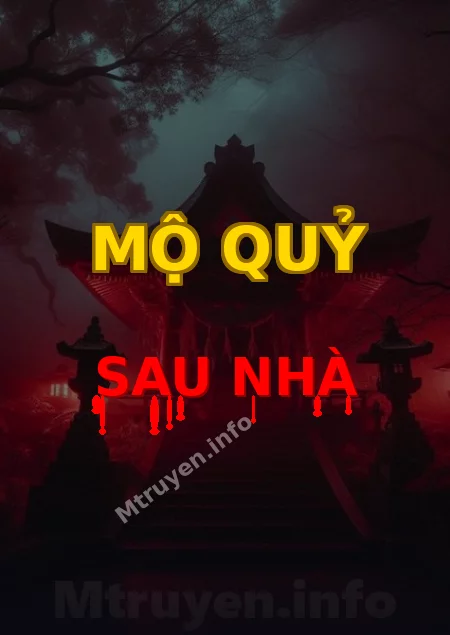 Mộ Quỷ Sau Nhà