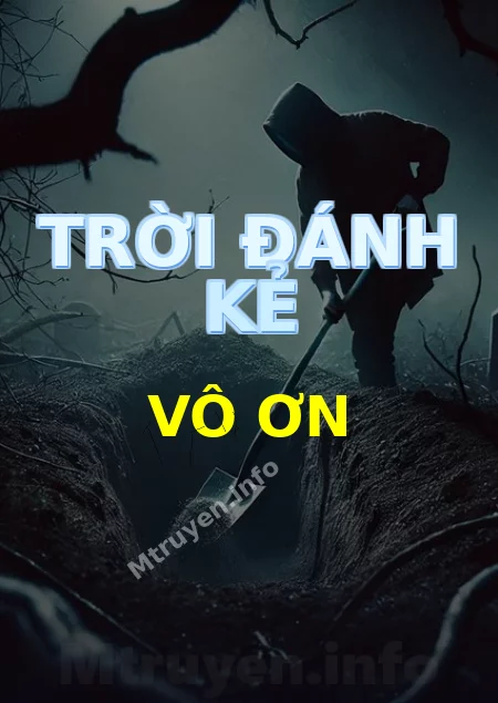 Trời Đánh Kẻ Vô Ơn