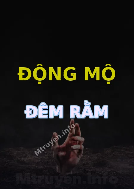 Động Mộ Đêm Rằm