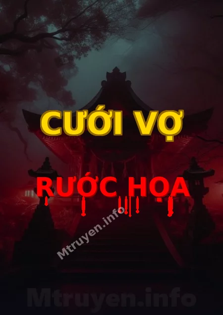 Cưới Vợ Rước Họa