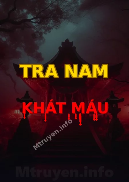 Tra Nam Khát Máu