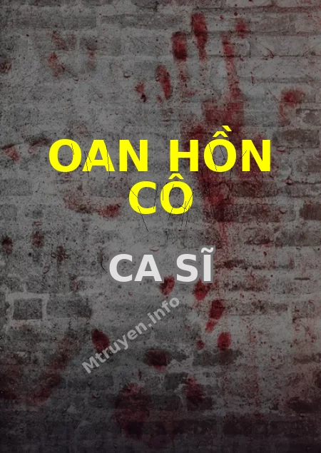 Oan Hồn Cô Ca Sĩ
