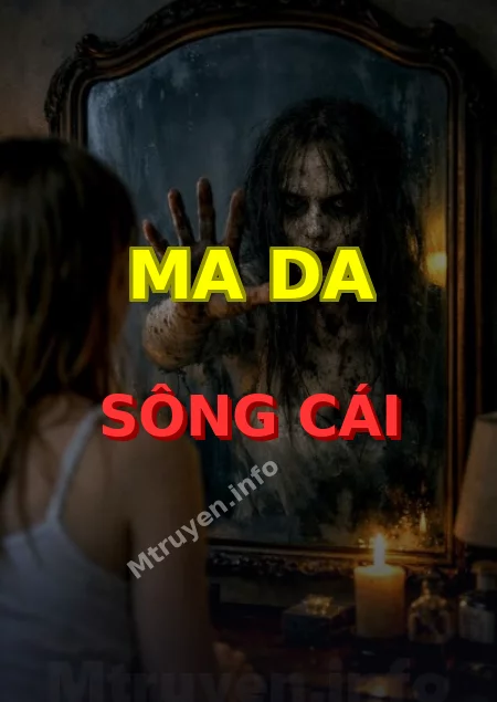 Ma Da Sông Cái