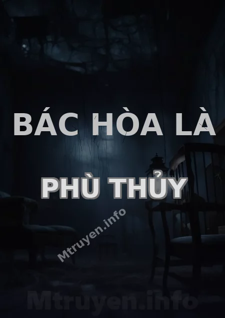 Bác Hòa Là Phù Thủy