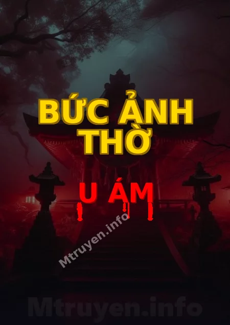 Bức Ảnh Thờ U Ám