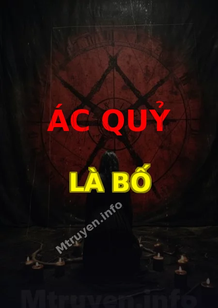 Ác Quỷ Là Bố