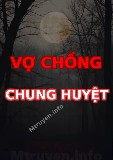 Vợ Chồng Chung Huyệt