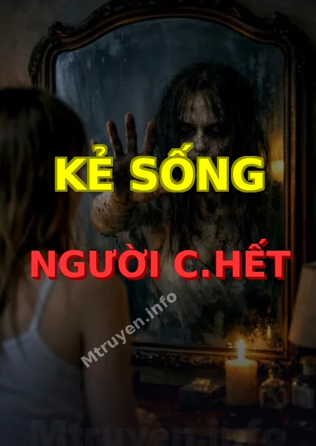 Kẻ Sống Người C.hết