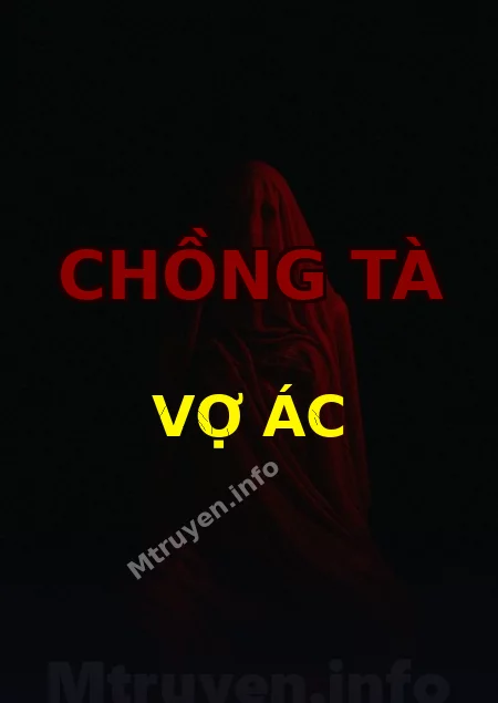 Chồng Tà Vợ Ác