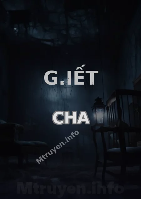 G.iết Cha