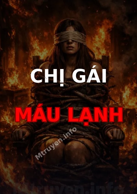 Chị Gái Máu Lạnh