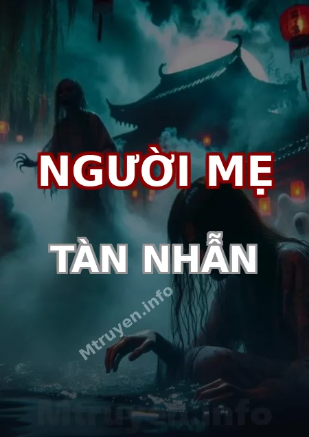 Người Mẹ Tàn Nhẫn