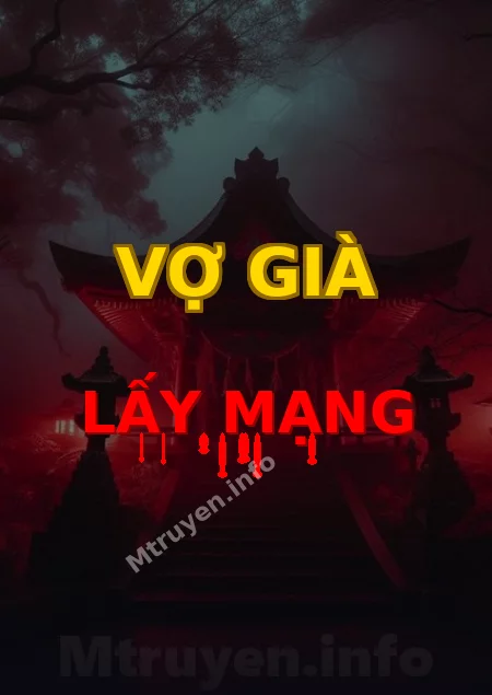 Vợ Già Lấy Mạng