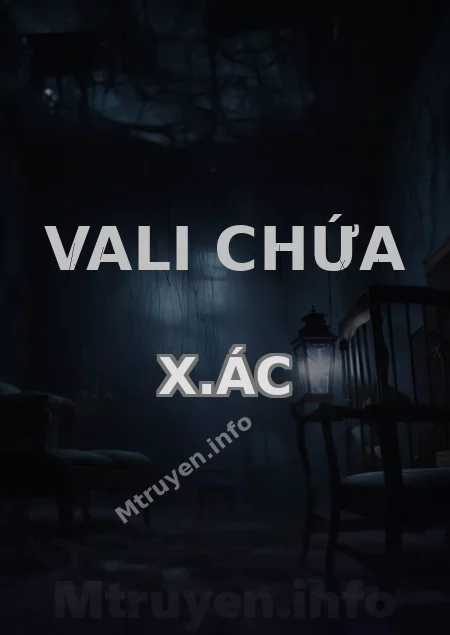 Vali Chứa X.ác
