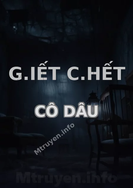 G.iết C.hết Cô Dâu