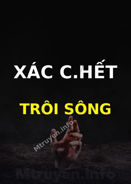 Xác C.hết Trôi Sông