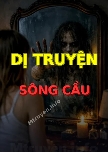 Dị Truyện Sông Cầu
