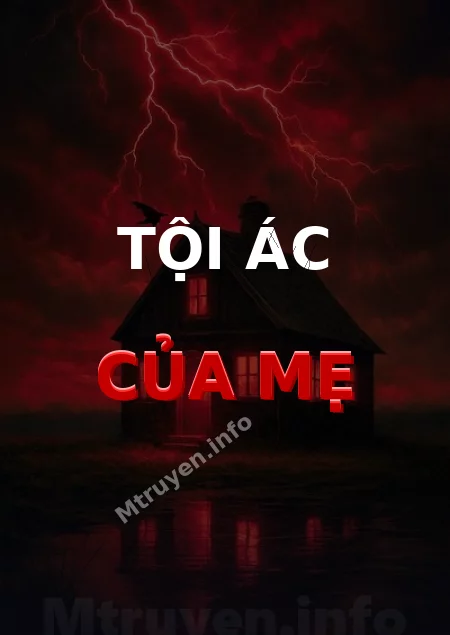 Tội Ác Của Mẹ