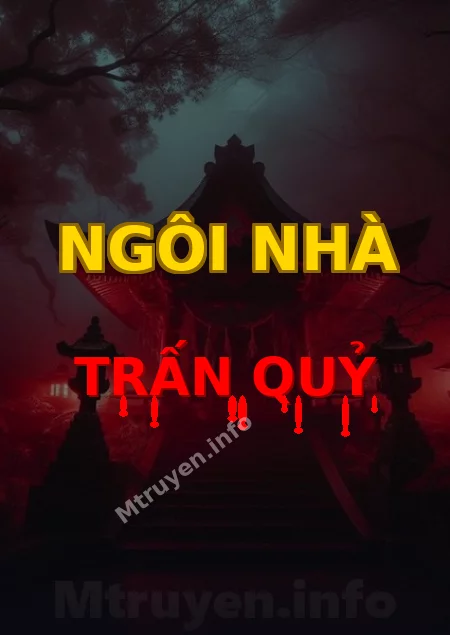 Ngôi Nhà Trấn Quỷ