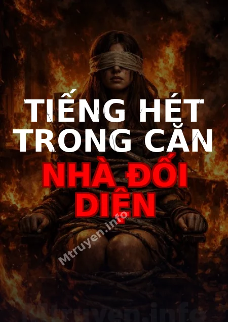Tiếng Hét Trong Căn Nhà Đối Diện