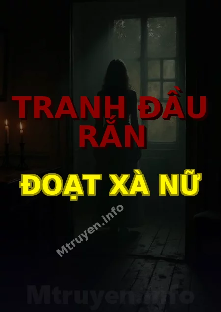 Tranh Đầu Rắn Đoạt Xà Nữ