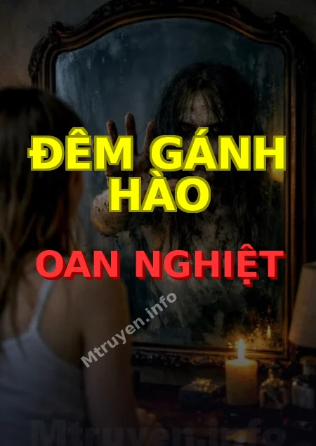 Đêm Gánh Hào Oan Nghiệt