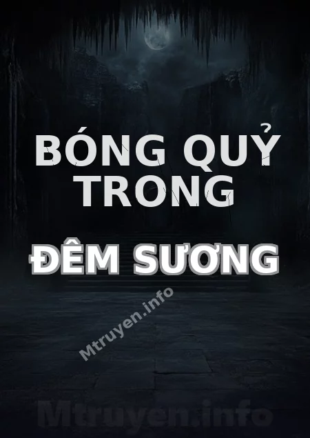 Bóng Quỷ Trong Đêm Sương