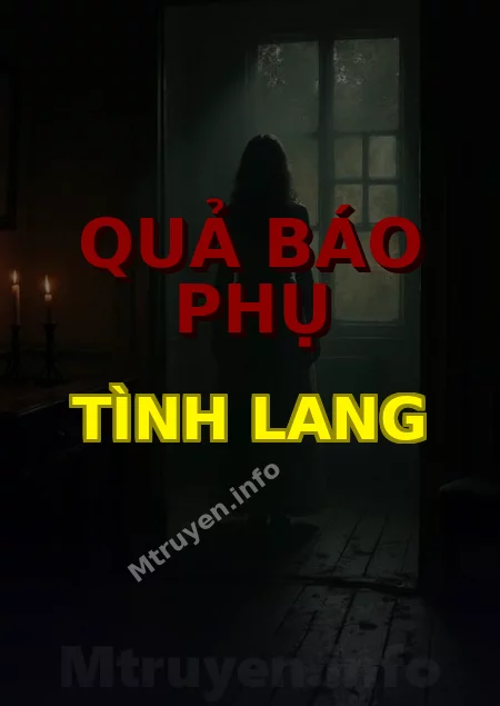Quả Báo Phụ Tình Lang