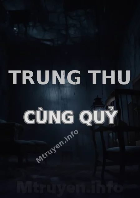 Trung Thu Cùng Quỷ