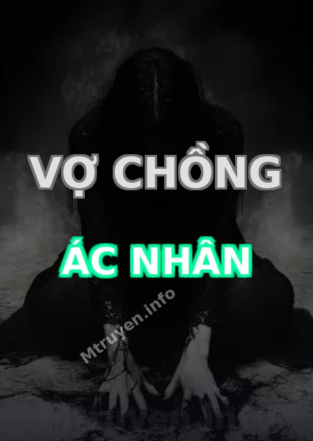 Vợ Chồng Ác Nhân