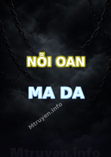 Nỗi Oan Ma Da