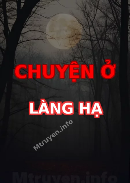 Chuyện Ở Làng Hạ