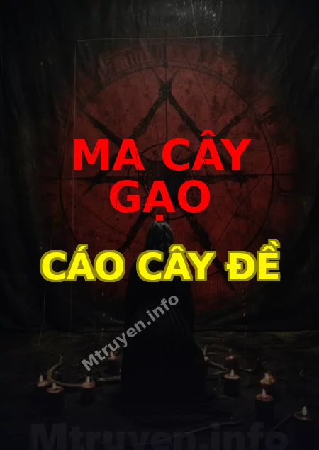 Ma Cây Gạo Cáo Cây Đề